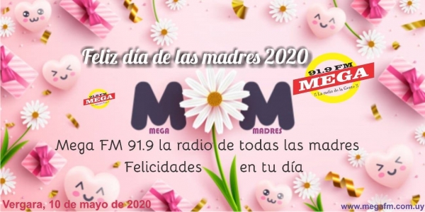 D&iacute;a de las madres 2020 en Mega FM