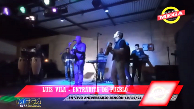 Luis Vila - entradita de pueblo - transmisión en vivo aniversario Rincón 2021 - Mega FM 91.9