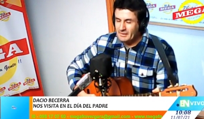 Dacio Becerra - no te olvides de Papá - en vivo Mega FM 91.9 12/07/21