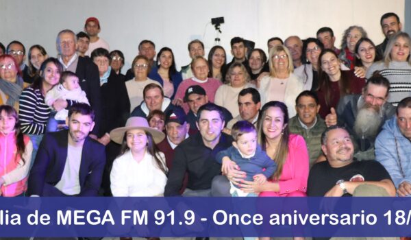 La familia de Mega FM once aniversario 2024